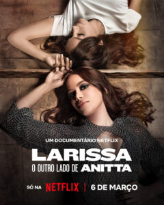Larissa o outro lado de Anitta - Netflix