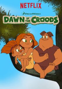 Os Croods O Início - Netflix